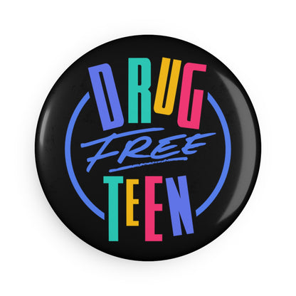 Drug Free Teen - Button Magnet (1 & 10 pcs)